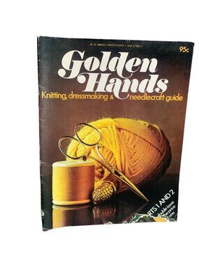 Golden Hands Knitting Dressmaking & Needlecraft Guide Parts 1&2 1970s Magazine